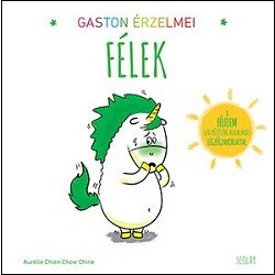 Gaston érzelmei - Félek