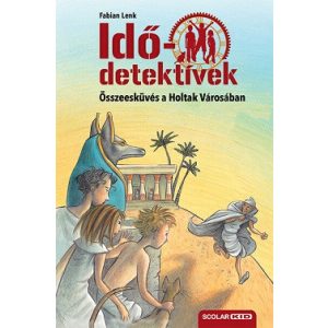 Összeesküvés a Holtak Városában - Idődetektívek 1.