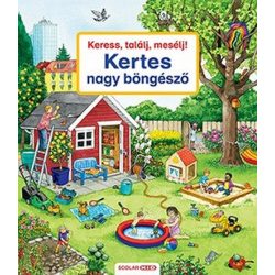 Keress, találj, mesélj! - Kertes nagy böngésző