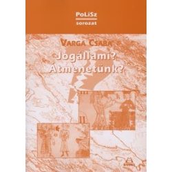 Jogállami? Átmenetünk?