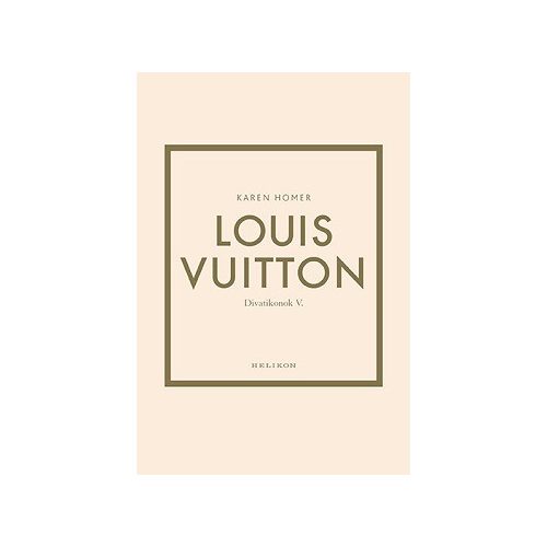 Louis Vuitton - Divatikonok V.