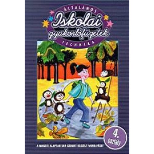 Iskolai gyakorlófüzetek - Technika 4. osztály