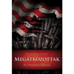 Megátkozottak - Az Árpádok alkonya