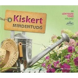 Kiskert mindentudó /99 lényegre törő válasz