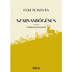 Szarvasbőgésen - Vadásztörténetek
