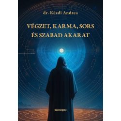 Végzet, Karma, Sors és Szabad akarat