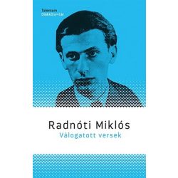 Radnóti Miklós - Válogatott versek