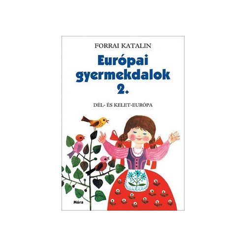 Európai gyermekdalok 2. - Dél- és Kelet-Európa