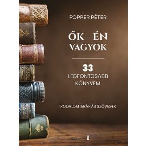 Õk - én vagyok - 33 legfontosabb könyvem