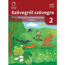   Szövegről szövegre - Olvasás munkatankönyv 2. osztály I. kötet