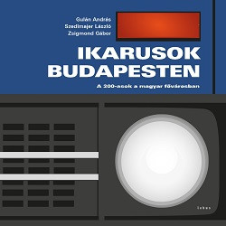 Ikarusok Budapesten - A 200-asok a fõvárosban