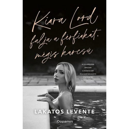 Kiara Lord falja a férfiakat, mégis karcsú