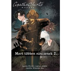   Agatha Christie mangák - Mert többen nincsenek 2. (képregény)