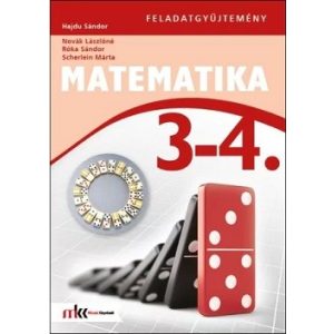 Matematika 3-4. osztály feladatgyűjtemény