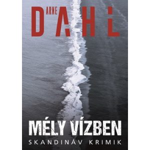 Mély vízben - Skandináv krimik