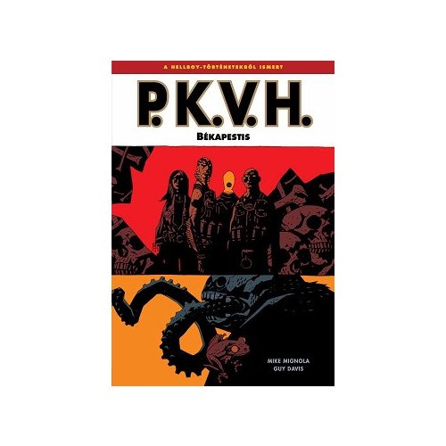 P.K.V.H.: Békapestis - P.K.V.H. 3. (képregény)