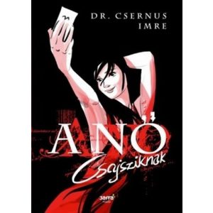A nő - Csajsziknak