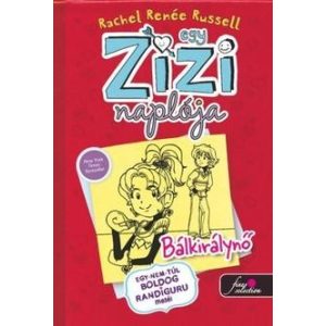 Egy Zizi naplója 6. - Bálkirálynő