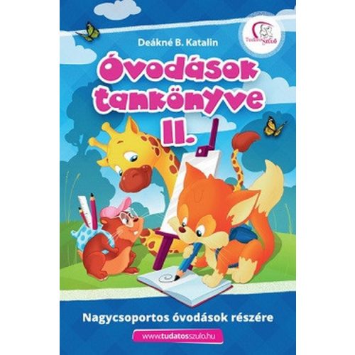 Óvodások tankönyve II.- Nagycsoportos óvodások részére